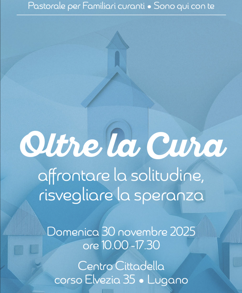 30.11.2025 OLTRE LA CURA PASTORALE FAMILIARI CURANTI